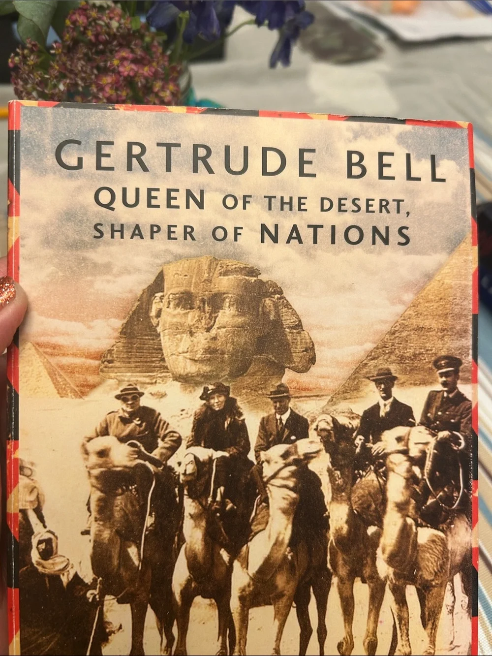 Gertrude Bell: Queen of the Desert Hardcover Biography -